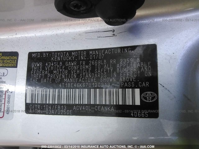 4T1BE46K67U120913 - 2007 TOYOTA CAMRY NEW GENERAT CE/LE/XLE/SE GRAY photo 9