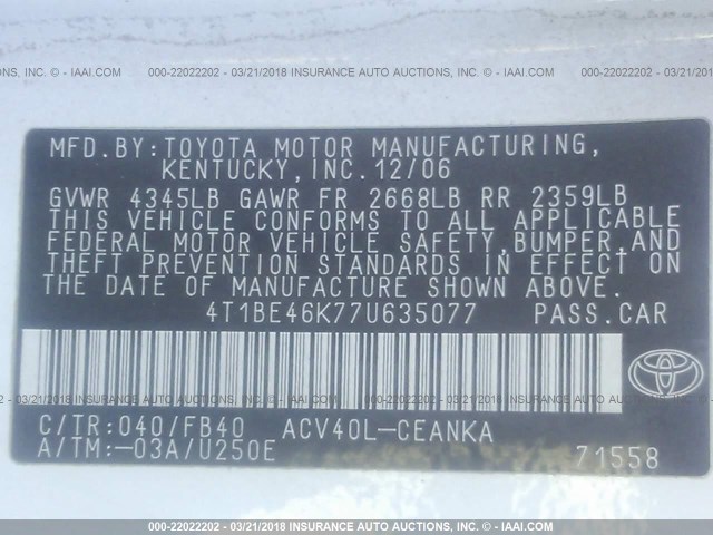 4T1BE46K77U635077 - 2007 TOYOTA CAMRY NEW GENERAT CE/LE/XLE/SE WHITE photo 9