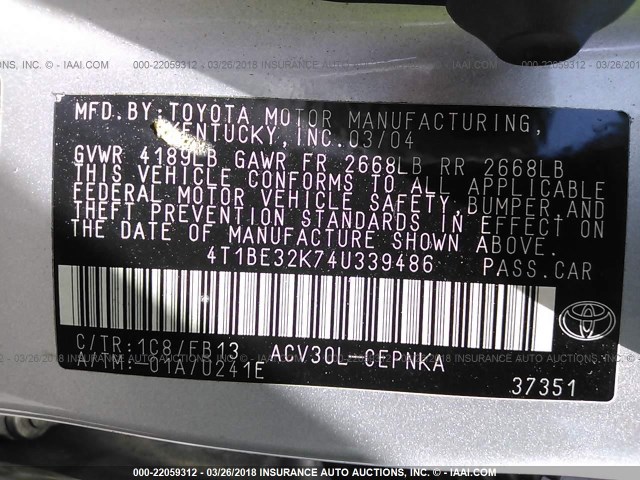 4T1BE32K74U339486 - 2004 TOYOTA CAMRY LE/XLE/SE SILVER photo 9