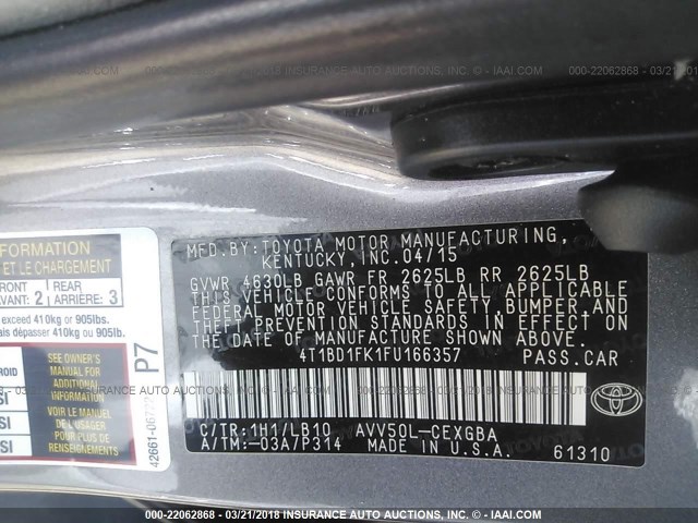 4T1BD1FK1FU166357 - 2015 TOYOTA CAMRY HYBRID/LE/XLE/SE GRAY photo 9