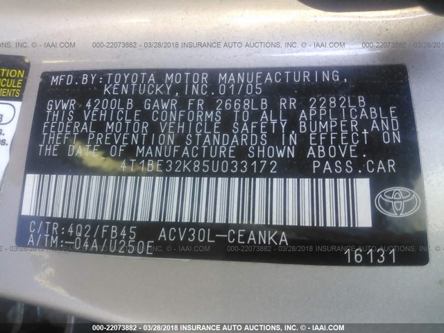 4T1BE32K85U033172 - 2005 TOYOTA CAMRY LE/XLE/SE GRAY photo 9