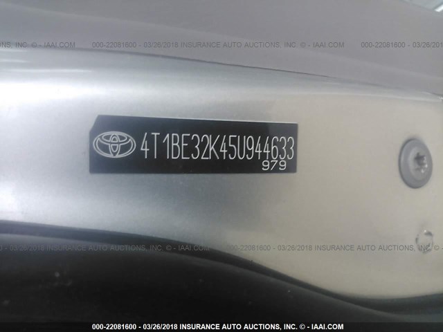 4T1BE32K45U944633 - 2005 TOYOTA CAMRY LE/XLE/SE 银色 照片 9