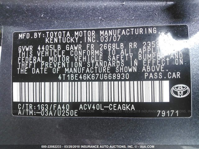 4T1BE46K67U668930 - 2007 TOYOTA CAMRY NEW GENERAT CE/LE/XLE/SE GRAY photo 9