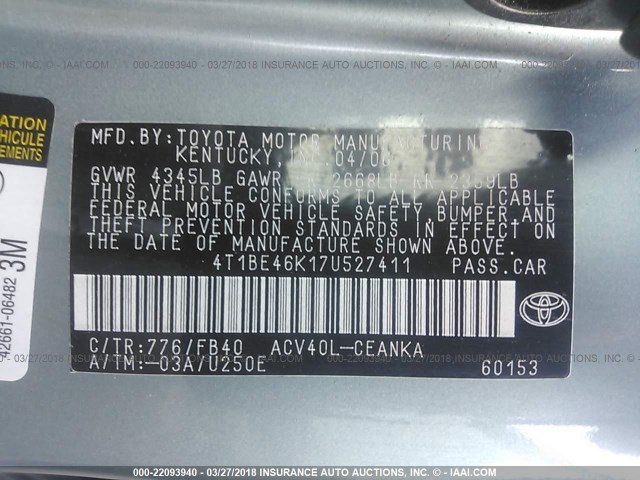 4T1BE46K17U527411 - 2007 TOYOTA CAMRY NEW GENERAT CE/LE/XLE/SE GREEN photo 9