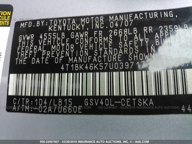 4T1BK46K57U039717 - 2007 TOYOTA CAMRY NEW GENERAT LE/XLE/SE SILVER photo 9