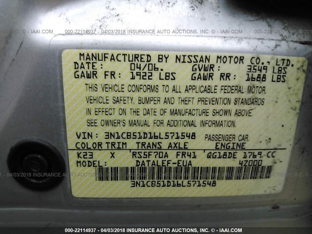 3N1CB51D16L571548 - 2006 NISSAN SENTRA 1.8/1.8S GRAY photo 9