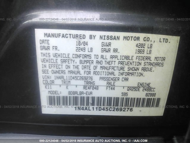 1N4AL11D45C269276 - 2005 NISSAN ALTIMA S/SL GRAY photo 9