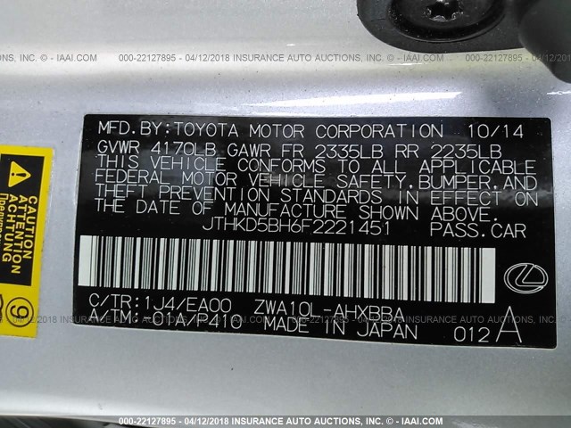 JTHKD5BH6F2221451 - 2015 LEXUS CT 200 SILVER photo 9