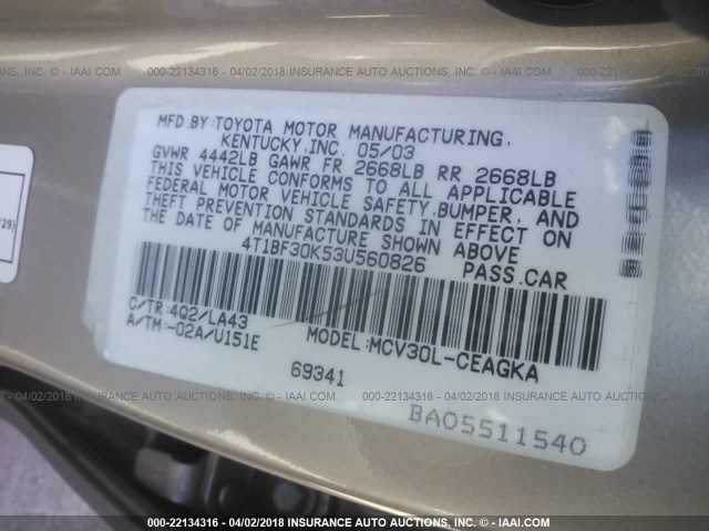 4T1BF30K53U560826 - 2003 TOYOTA CAMRY LE/XLE/SE GOLD photo 9