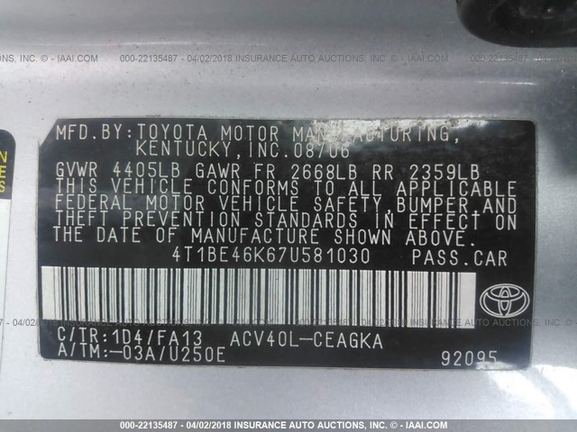 4T1BE46K67U581030 - 2007 TOYOTA CAMRY NEW GENERAT CE/LE/XLE/SE SILVER photo 9