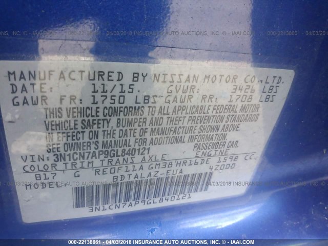 3N1CN7AP9GL840121 - 2016 NISSAN VERSA S/S PLUS/SV/SL BLUE photo 9