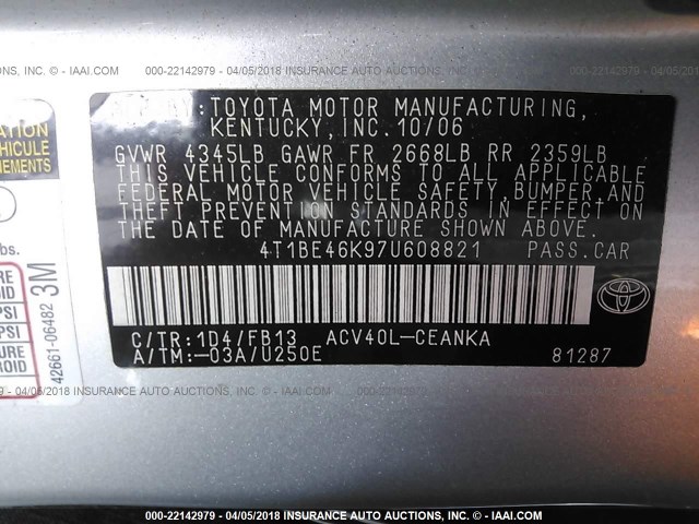 4T1BE46K97U608821 - 2007 TOYOTA CAMRY NEW GENERAT CE/LE/XLE/SE GRAY photo 9