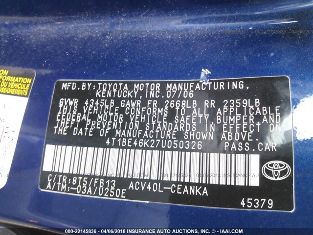 4T1BE46K27U050326 - 2007 TOYOTA CAMRY NEW GENERAT CE/LE/XLE/SE BLUE photo 9