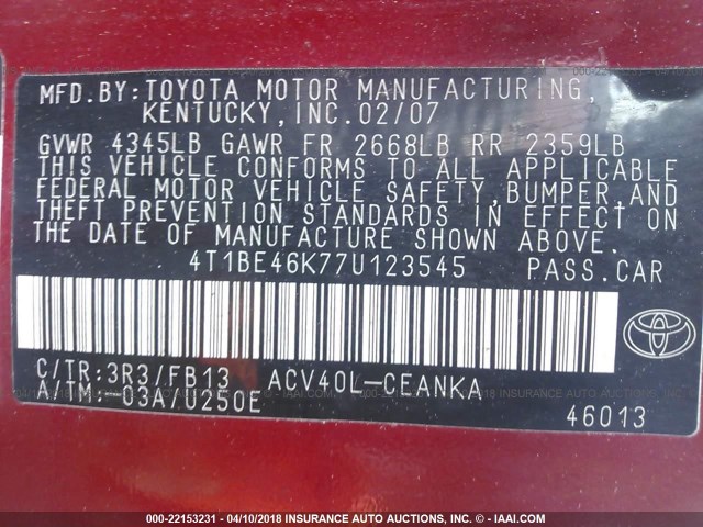 4T1BE46K77U123545 - 2007 TOYOTA CAMRY NEW GENERAT CE/LE/XLE/SE RED photo 9