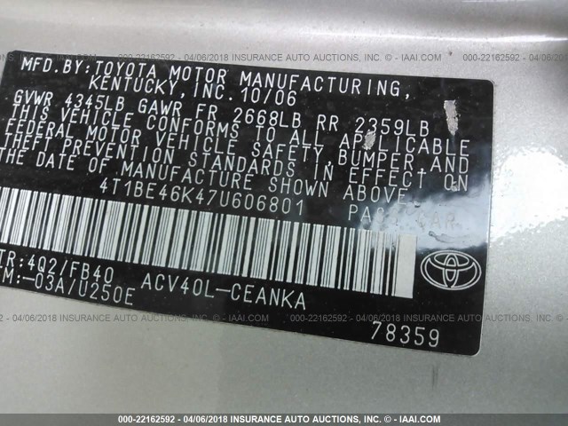 4T1BE46K47U606801 - 2007 TOYOTA CAMRY NEW GENERATION CE/LE/XLE/SE BEIGE photo 9