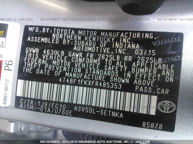 4T4BF1FKXFR485353 - 2015 TOYOTA CAMRY LE/XLE/SE/XSE SILVER photo 9
