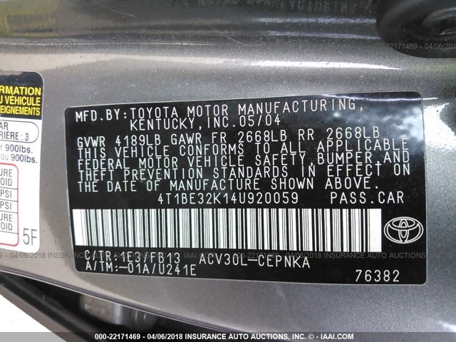 4T1BE32K14U920059 - 2004 TOYOTA CAMRY LE/XLE/SE GRAY photo 9