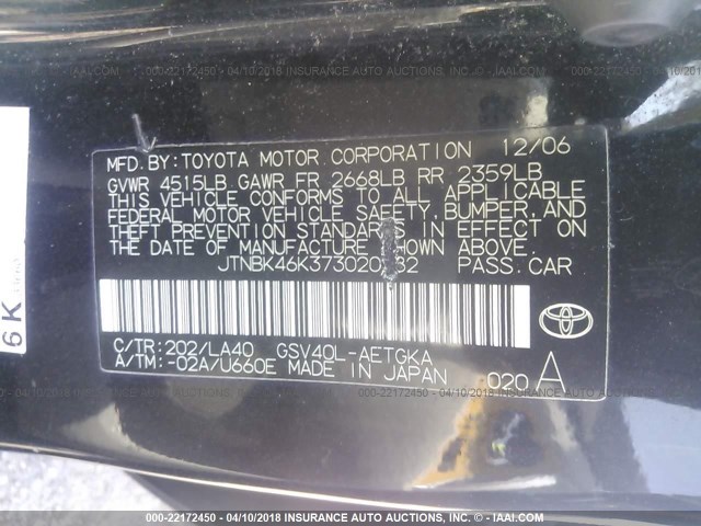 JTNBK46K373020282 - 2007 TOYOTA CAMRY NEW GENERAT LE/XLE/SE BLACK photo 9