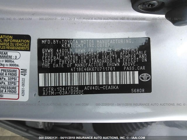 4T1BE46K67U711761 - 2007 TOYOTA CAMRY NEW GENERAT CE/LE/XLE/SE SILVER photo 9