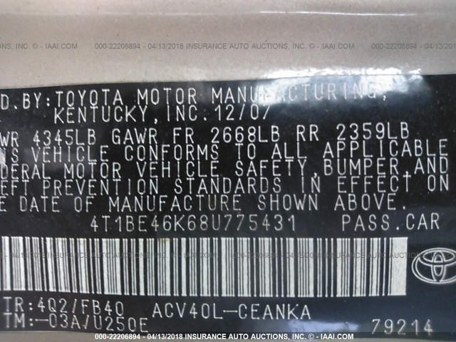 4T1BE46K68U775431 - 2008 TOYOTA CAMRY CE/LE/XLE/SE GOLD photo 9