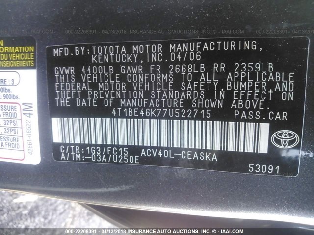 4T1BE46K77U522715 - 2007 TOYOTA CAMRY NEW GENERAT CE/LE/XLE/SE GRAY photo 9