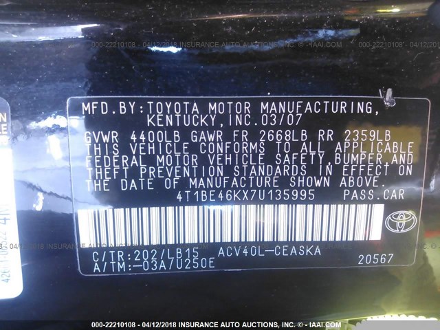 4T1BE46KX7U135995 - 2007 TOYOTA CAMRY NEW GENERAT CE/LE/XLE/SE BLACK photo 9