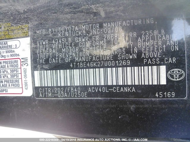 4T1BE46K27U001269 - 2007 TOYOTA CAMRY NEW GENERAT CE/LE/XLE/SE BLACK photo 9