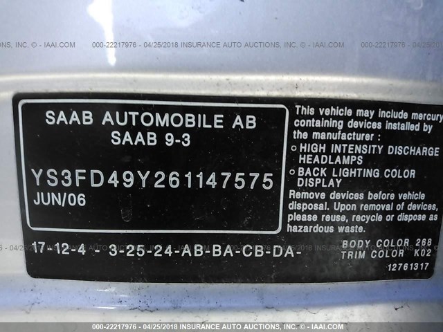 YS3FD49Y261147575 - 2006 SAAB 9-3 SILVER photo 9