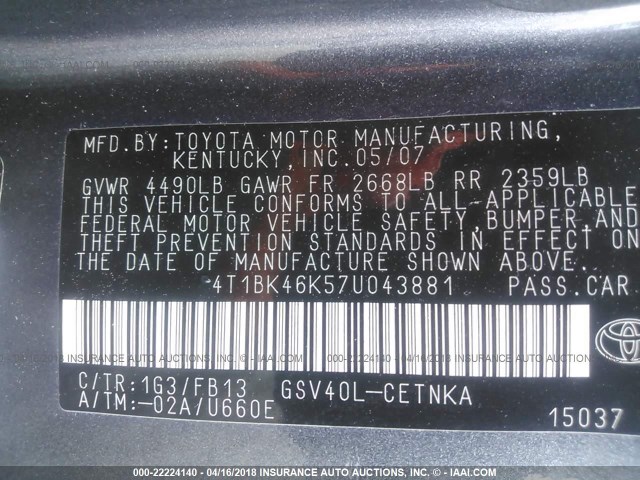 4T1BK46K57U043881 - 2007 TOYOTA CAMRY NEW GENERAT LE/XLE/SE GRAY photo 9