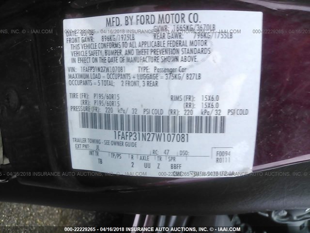 1FAFP31N27W107081 - 2007 FORD FOCUS ZX3/S/SE/SES MAROON photo 9