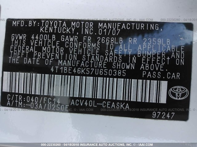 4T1BE46K57U650385 - 2007 TOYOTA CAMRY NEW GENERAT CE/LE/XLE/SE WHITE photo 9