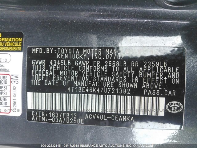 4T1BE46K47U721382 - 2007 TOYOTA CAMRY NEW GENERAT CE/LE/XLE/SE GRAY photo 9