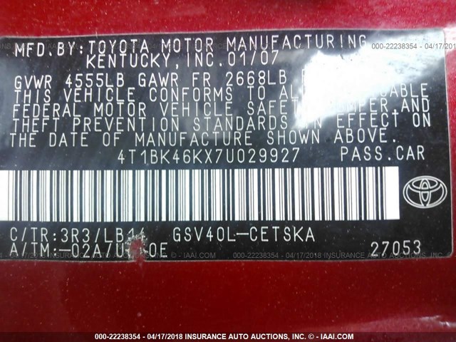 4T1BK46KX7U029927 - 2007 TOYOTA CAMRY NEW GENERAT LE/XLE/SE RED photo 9