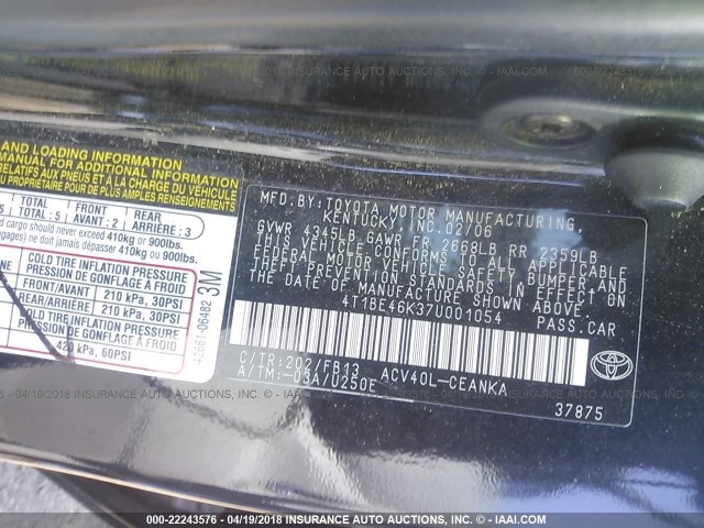 4T1BE46K37U001054 - 2007 TOYOTA CAMRY NEW GENERAT CE/LE/XLE/SE BLACK photo 9