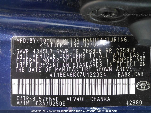 4T1BE46KX7U122034 - 2007 TOYOTA CAMRY NEW GENERAT CE/LE/XLE/SE BLUE photo 9