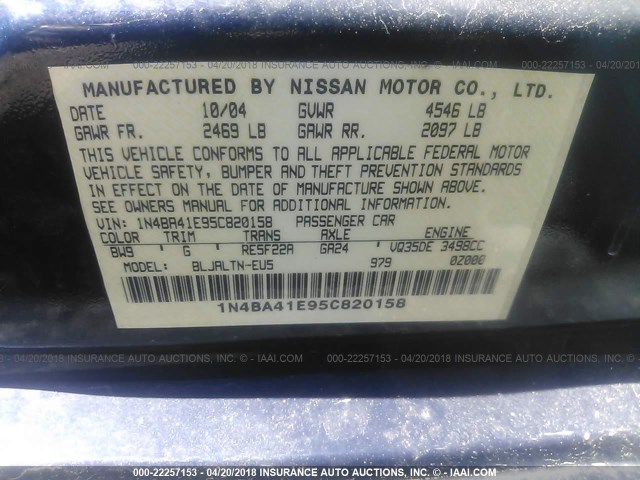 1N4BA41E95C820158 - 2005 NISSAN MAXIMA SE/SL BLUE photo 9