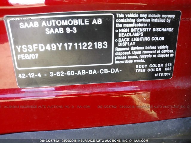 YS3FD49Y171122183 - 2007 SAAB 9-3 2.0T RED photo 9