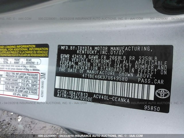 4T1BE46K97U649580 - 2007 TOYOTA CAMRY NEW GENERAT CE/LE/XLE/SE SILVER photo 9