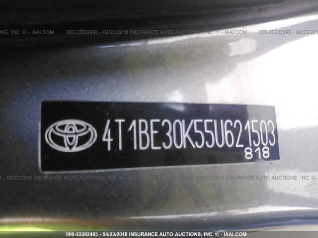 4T1BE30K55U621503 - 2005 TOYOTA CAMRY LE/XLE/SE ნაცრისფერი ფოტო 9