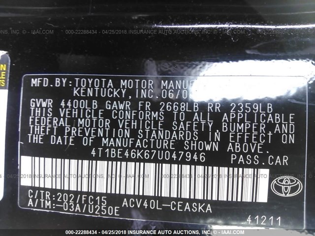 4T1BE46K67U047946 - 2007 TOYOTA CAMRY NEW GENERAT CE/LE/XLE/SE BLACK photo 9