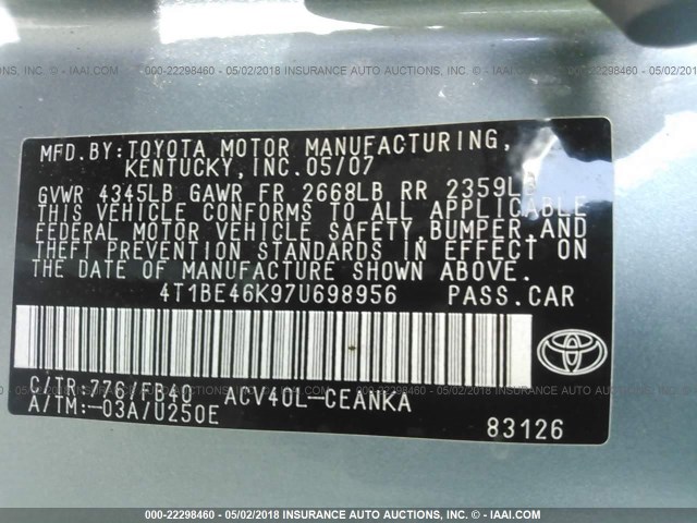 4T1BE46K97U698956 - 2007 TOYOTA CAMRY NEW GENERAT CE/LE/XLE/SE GREEN photo 9