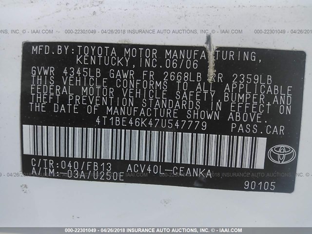 4T1BE46K47U547779 - 2007 TOYOTA CAMRY NEW GENERAT CE/LE/XLE/SE WHITE photo 9