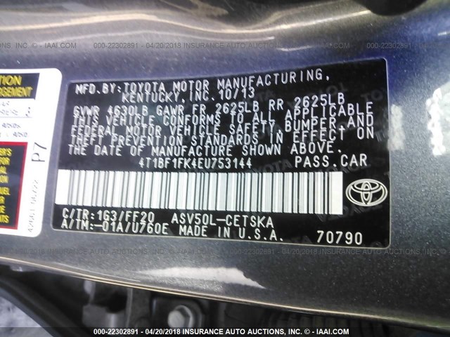 4T1BF1FK4EU753144 - 2014 TOYOTA CAMRY L/SE/LE/XLE GRAY photo 9