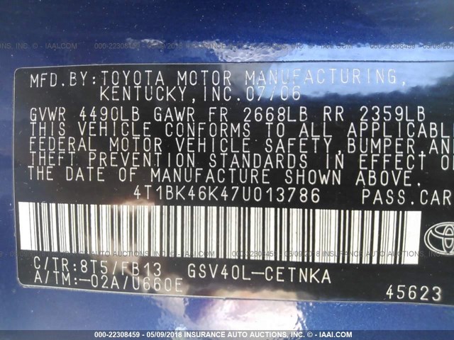 4T1BK46K47U013786 - 2007 TOYOTA CAMRY NEW GENERAT LE/XLE/SE BLUE photo 9