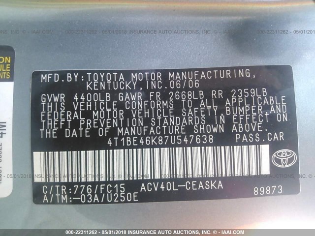 4T1BE46K87U547638 - 2007 TOYOTA CAMRY NEW GENERAT CE/LE/XLE/SE GREEN photo 9