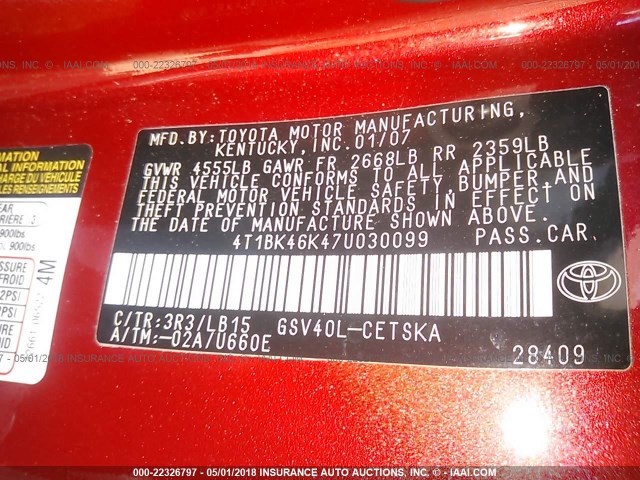 4T1BK46K47U030099 - 2007 TOYOTA CAMRY NEW GENERAT LE/XLE/SE MAROON photo 9