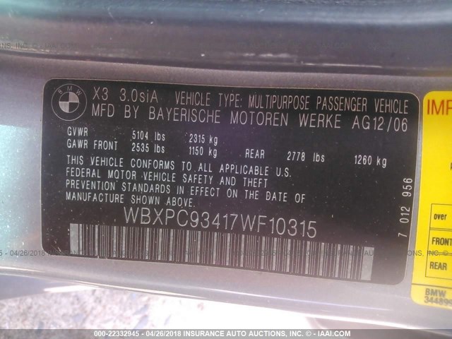 WBXPC93417WF10315 - 2007 BMW X3 3.0SI GRAY photo 9