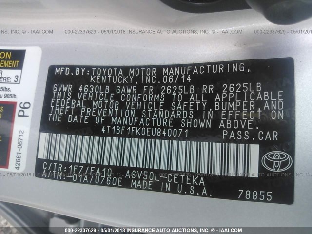 4T1BF1FK0EU840071 - 2014 TOYOTA CAMRY L/SE/LE/XLE 银色 照片 9