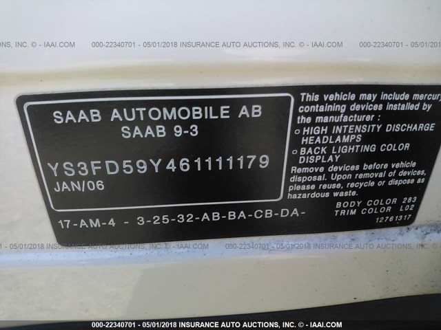 YS3FD59Y461111179 - 2006 SAAB 9-3 WHITE photo 9