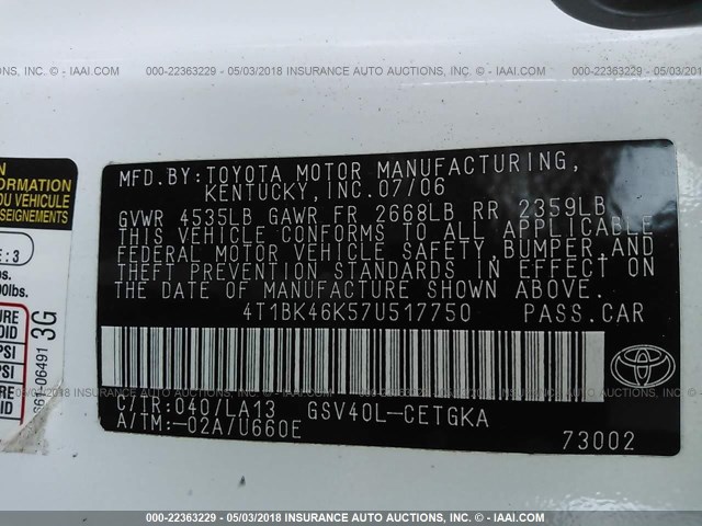 4T1BK46K57U517750 - 2007 TOYOTA CAMRY NEW GENERAT LE/XLE/SE WHITE photo 9